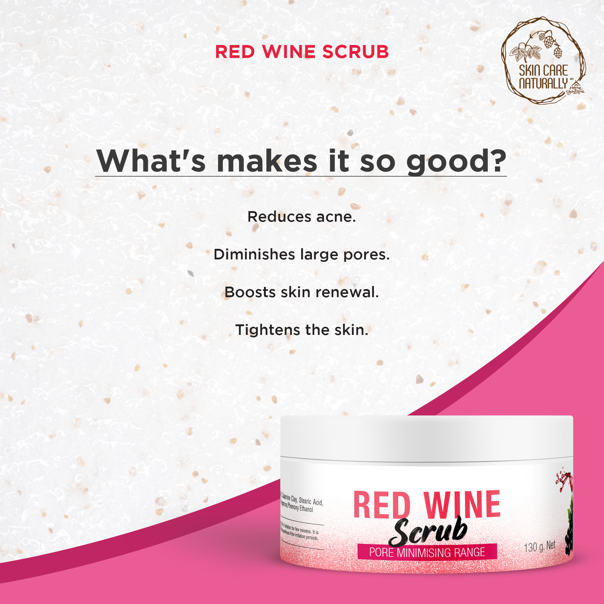 PORE MINIMISING RED WINE SCRUB